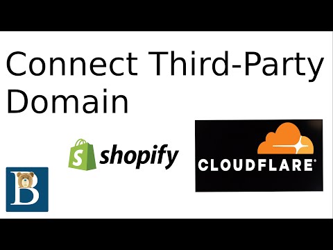 How To Connect Third Party Domain To Shopify - Use Cloudflare