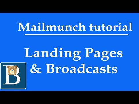 Creating a MailMunch Landing Page and Broadcasts