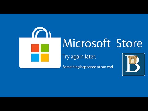 Fix Microsoft store Try again later Something happened at our end