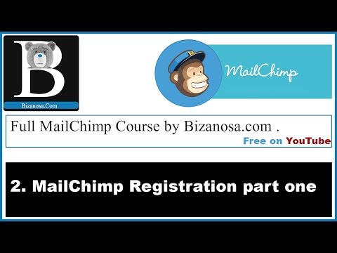 2. Registration on MailChimp Part one - Bizanosa Mailchimp course