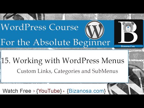 15 .Create WordPress menu - category &amp; submenus - Bizanosa Tutorial