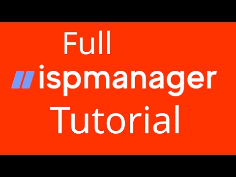 Full ispmanager tutorial Complete panel guide
