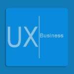 Ux= User Experience in business