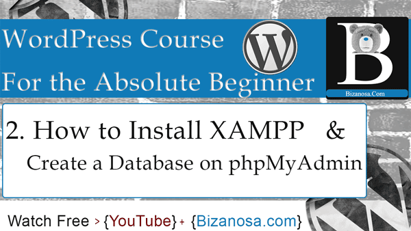 2. Install XAMPP and create WordPress database