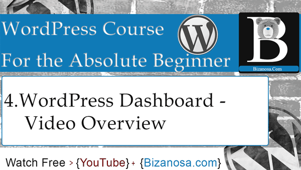 4. Overview of the WordPress DashBoard