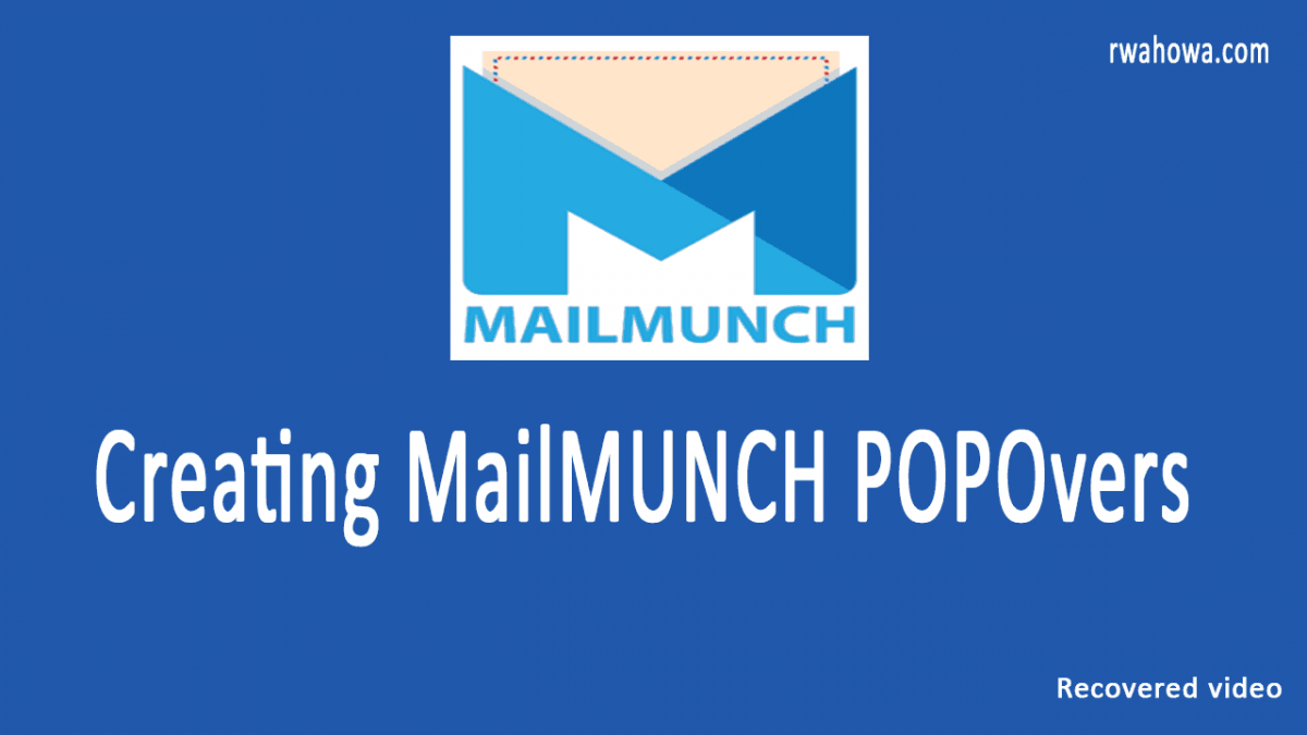 Create a MailMUNCH PopOver  / PopUp  [Recovered]