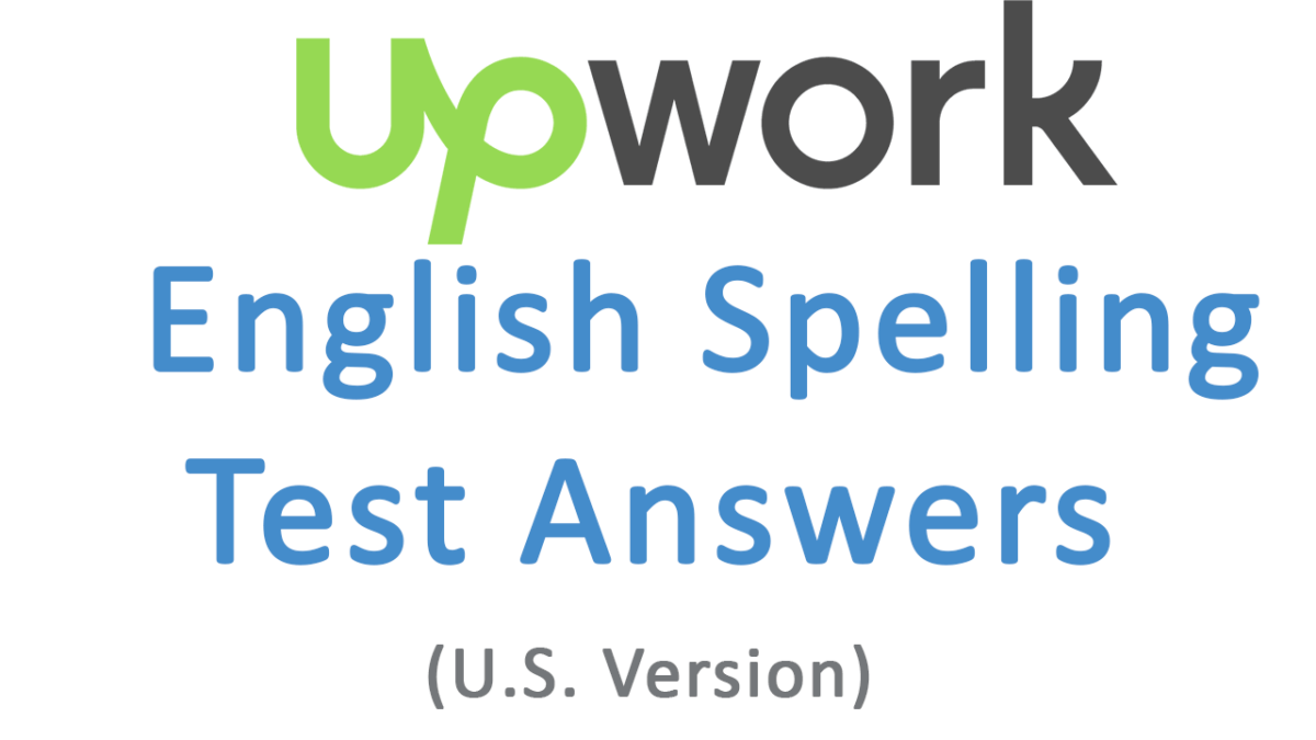the answers to the English Spelling Test (U.S. Version) Upwork test