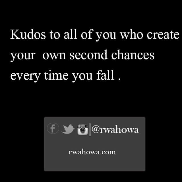 36 Kudos to all of you who create your own second chances