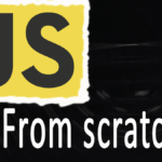 JS from scratch This is a Javascript Tutorial for beginners.