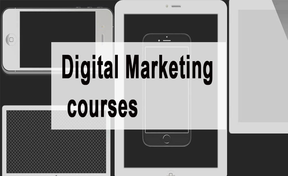 Top 7 Digital Marketing courses