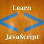 Learn Javascript from Scratch