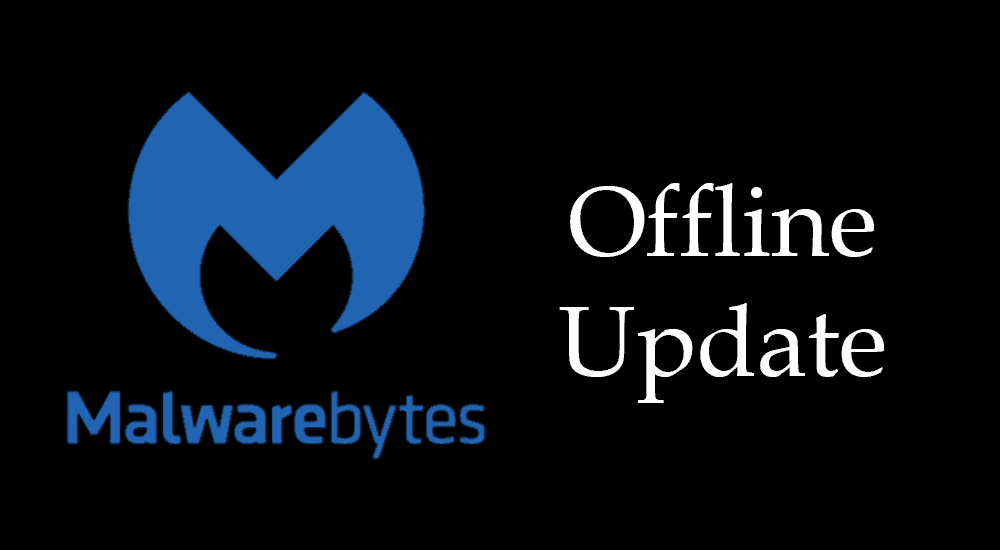 OFFLINE Malwarebytes Update – Standalone update | How to