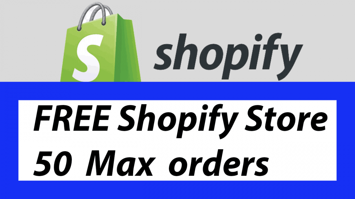 How To Create Shopify Free Store with Max 50 orders - Free Shopify trial until 50 orders