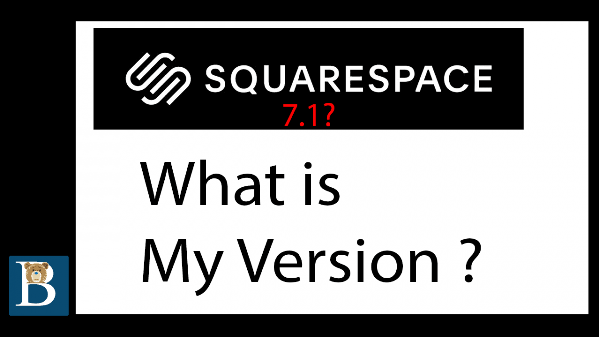 What is my Squarespace version?