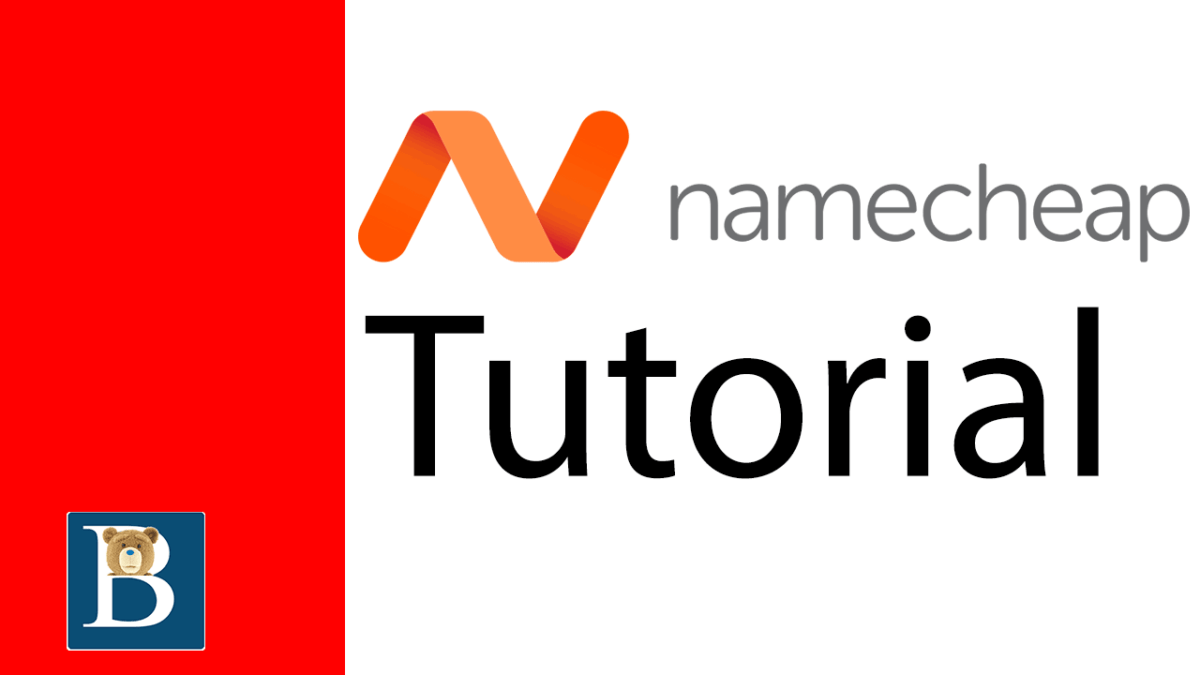 A Quick Namecheap Tutorial for new customers