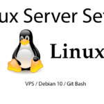 Setup Linux Server VPS using Git Bash on Windows – Debian 10