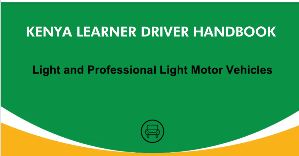 kenya learner driver handbook -- ntsa (pdf)