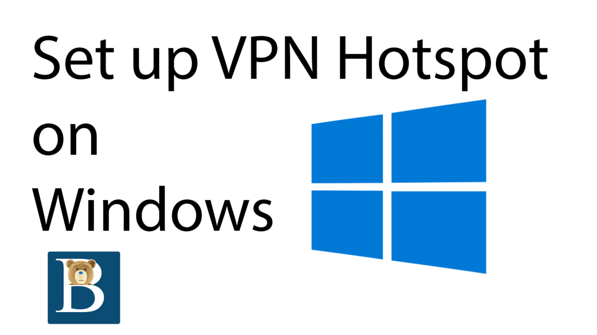 Windows Setup Wifi Hotspot using the VPN network for FastVPN