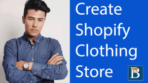 How to Create Shopify Clothing Store - Free video Tutorial