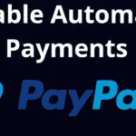 How to Disable automatic payments on PayPal - Automatic payments cancel