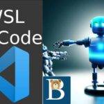 Setting Up Your Development Environment with Visual Studio Code and WSL